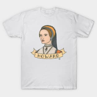 Catherine Howard T-Shirt